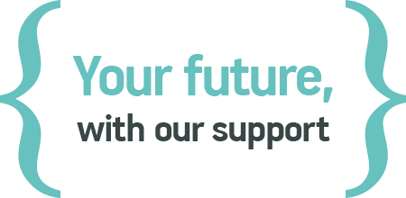 Your future, with our support